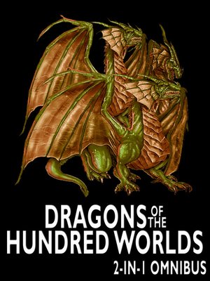 Dragons of the Hundred Worlds Omnibus - ebook